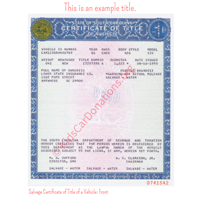 This is an Example of South Carolina Salvage Certificate of Title of a Vehicle Front View | Kids Car Donations